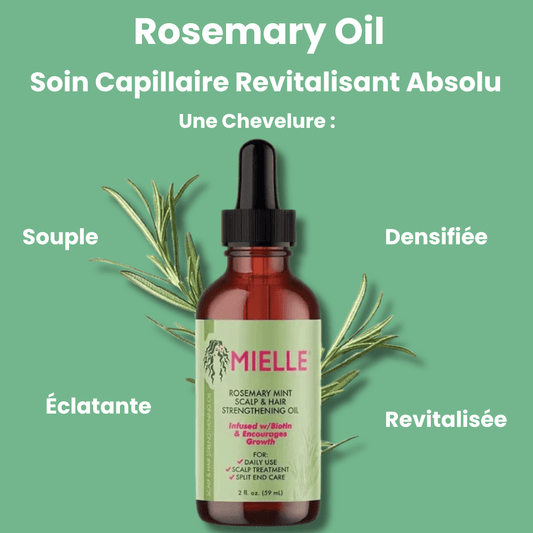 ROSEMARY OIL : Huile de Romarin Capillaire Super Nourrissante