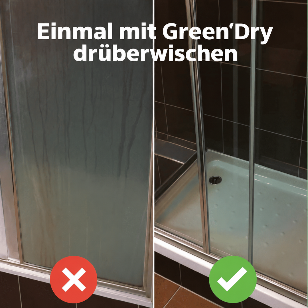 [de] Green'Dry Einmal mit Green'Dry druberwischen